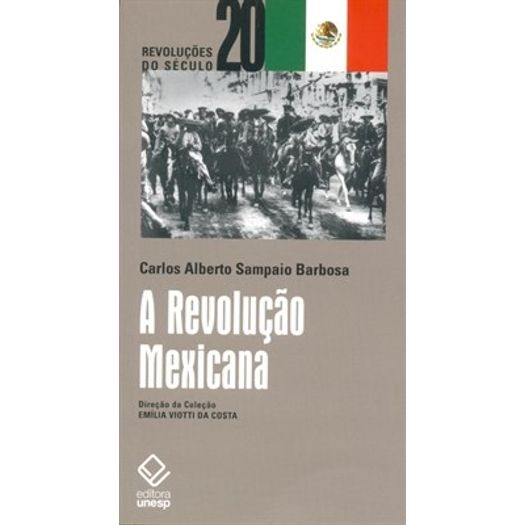 Revolucao Mexicana, a - Unesp