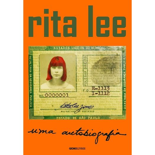 Rita Lee - uma Autobiografia - Globo