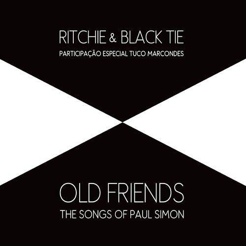 Ritchie e Black Tie - Old Friends The Songs Of Paul Simon