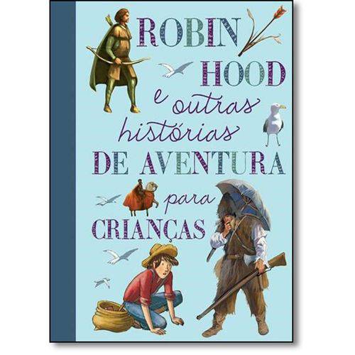 Robin Hood e Outras Historias de Aventura para Criancas - Quarto