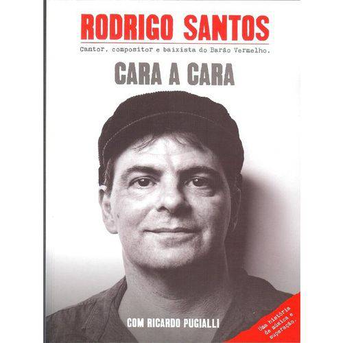 Rodrigo Santos - Cara a Cara