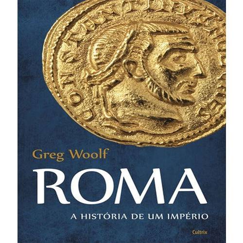 Roma - a Historia de um Imperio