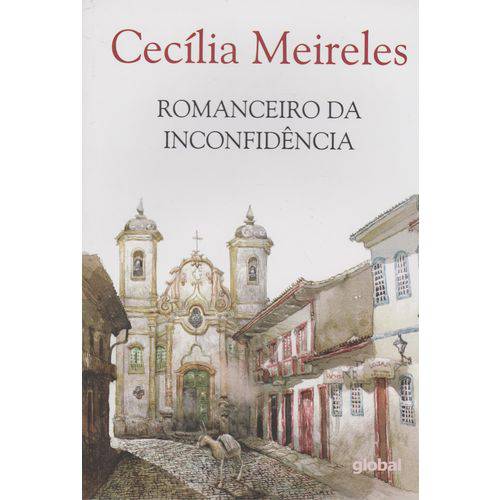 Romanceiro da Inconfidencia - 13ed/15 (global)