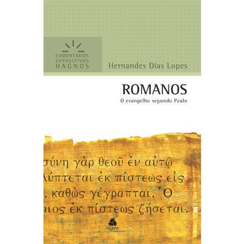 Romanos ¿ Comentários Expositivos Hagnos - 1ª Ed.