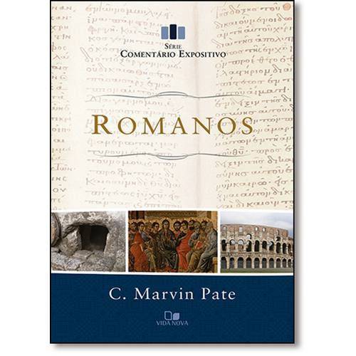 Romanos - Vol.1 - Coleção Comentário Expositivo