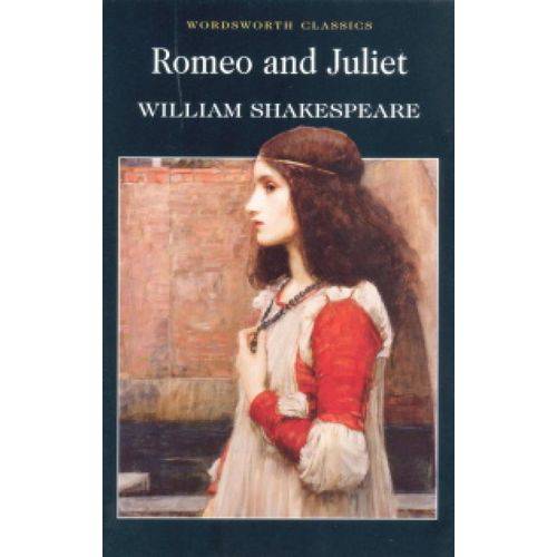 Romeo And Juliet - Wordsworth Classics - Wordsworth Editions
