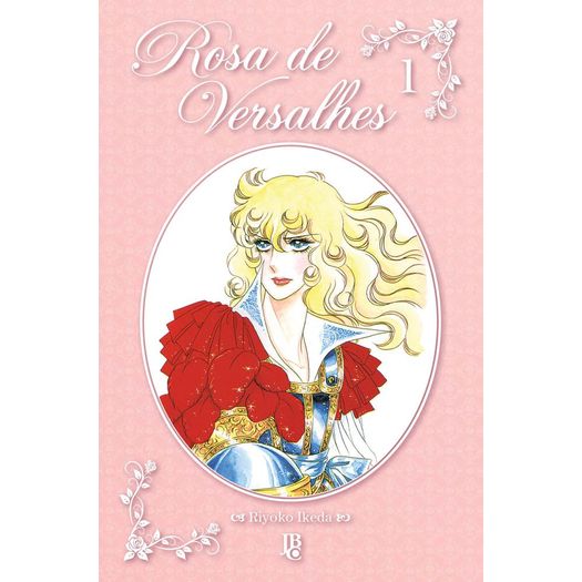 Rosa de Versalhes - Vol. 1 - Jbc