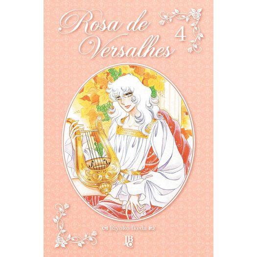 Rosa de Versalhes - Vol 4 - Jbc