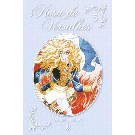 Rosa de Versalhes - Vol 5 - Jbc