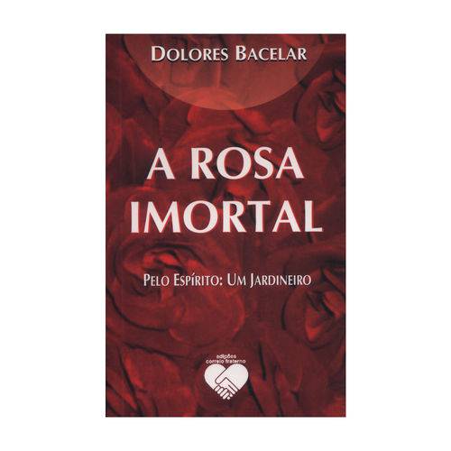 Rosa Imortal, a