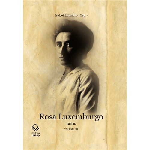 Rosa Luxemburgo: Cartas - Vol. 3