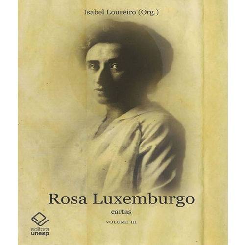 Rosa Luxemburgo - Vol 03 - Cartas