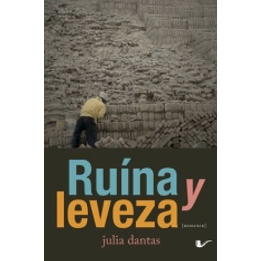 Ruina Y Leveza - Nao Editora