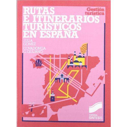Rutas e Itinerarios Turisticos En Espana