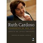 Ruth Cardoso: Fragmentos de uma Vida