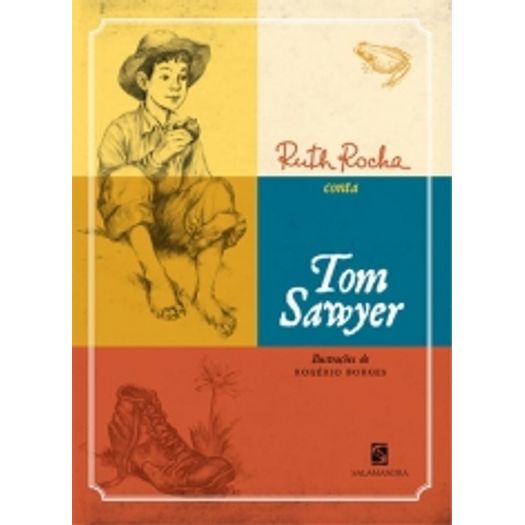 Ruth Rocha Conta Tom Sawyer - Salamandra