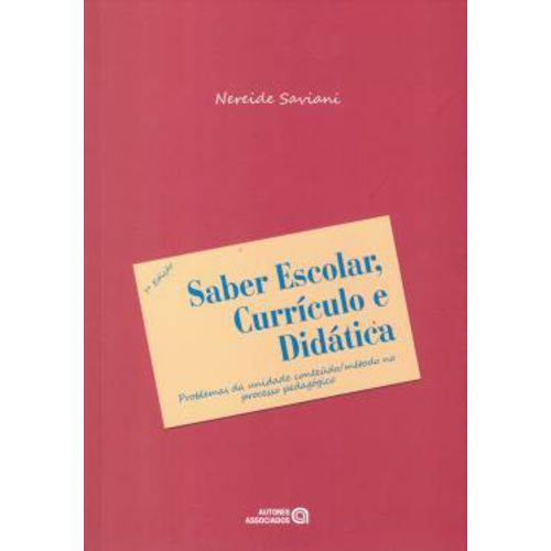 Saber Escolar, Curriculo e Didatica - 7ª Ed