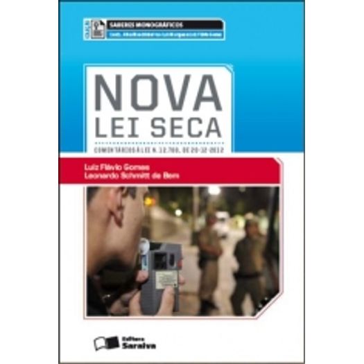 Saberes Monograficos - Nova Lei Seca - Saraiva