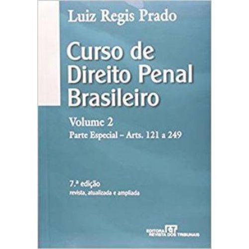 *saiu Nova Edição* Curso de Direito Penal Brasileiro - Vol. 2 - Parte Especial - 7ª Ed. 2008