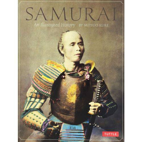 Samurai - na Illustrated History.