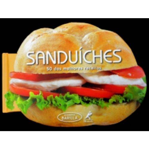 Sanduiches - 50 das Melhores Receitas - Manole