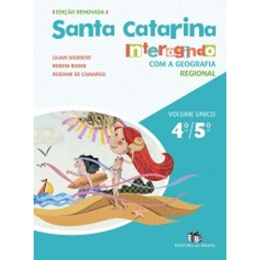 Santa Catarina Interagindo com a Geografia - Ed do Brasil