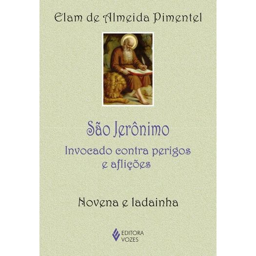 Sao Jeronimo - Invocado Contra Perigos e Aflicoes - Vozes