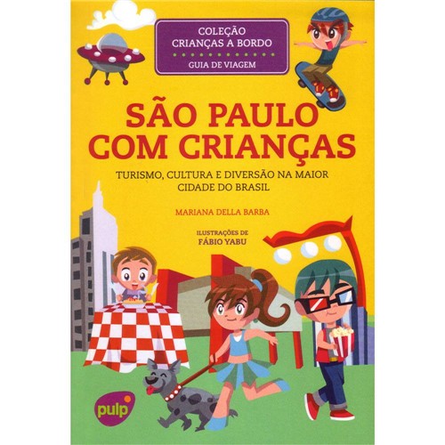 São Paulo com Crianças: Turismo, Cultura e Diversão na Maior Cidade do Brasil
