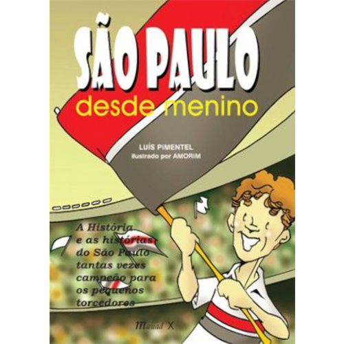 São Paulo Desde Menino