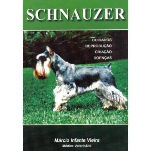 Schnauzer-(cuidados,reprodução,criação,d