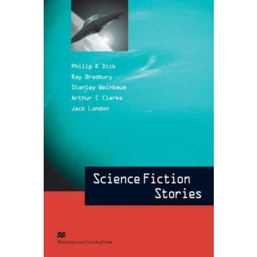 Science Fiction Stories - Macmillan Literature Collections