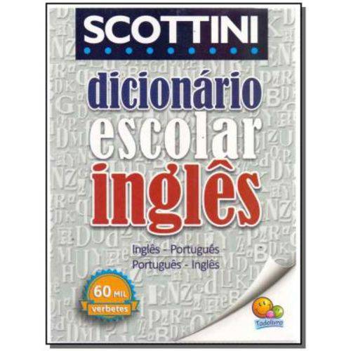 Scottini - Dicionário Escolar Inglês
