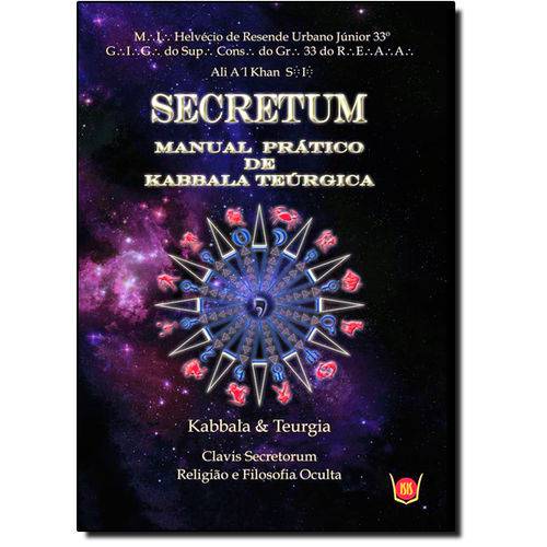 Secretum: Manual Prático de Kabbala Teúrgica