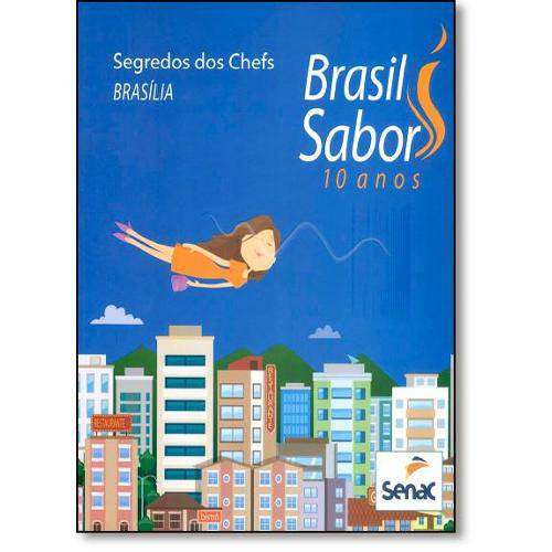 Segredos dos Chefs: Brasil Sabor Brasília
