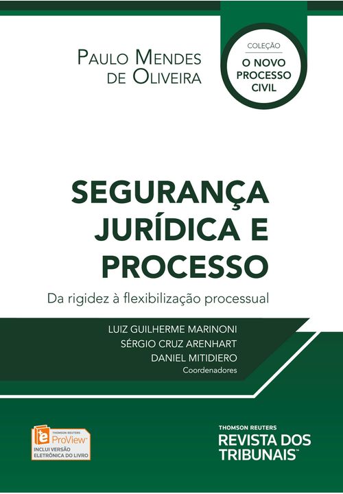 Segurança Jurídica e Processo - 1ª Edição