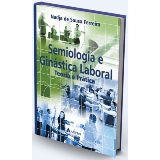 Semiologia e Ginastica Laboral - Atheneu Rj