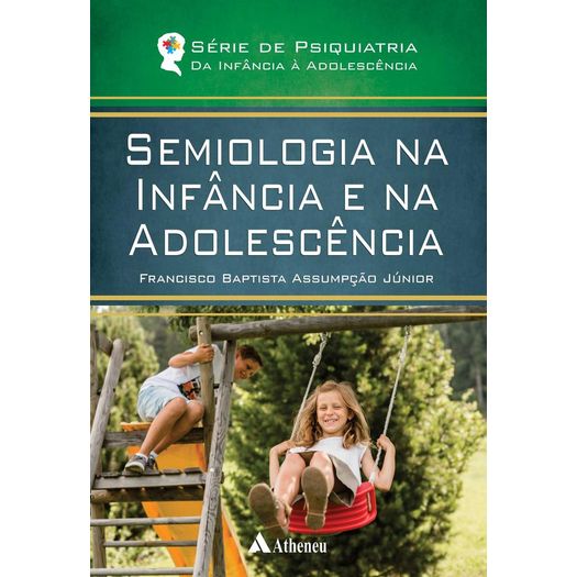 Semiologia na Infancia e na Adolescencia - Atheneu