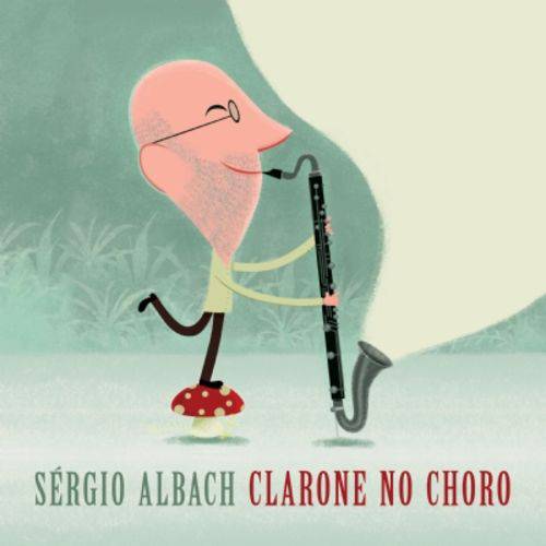 Sérgio Albach - Clarone no Choro - Vinil