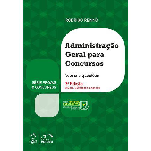 Série Provas e Concursos - Administração Geral para Concursos - 3ª Edição (2018)