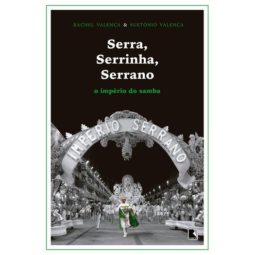 Serra Serrinha Serrano - o Imperio do Samba - Record
