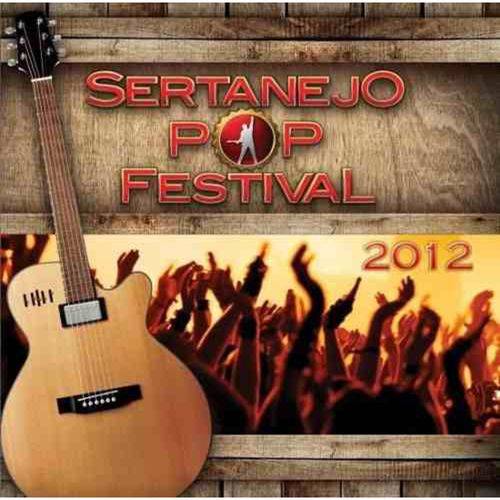 Sertanejo Pop Festival 2012 - Varios