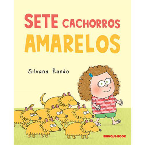Sete Cachorros Amarelos - Editora Brinque-Book