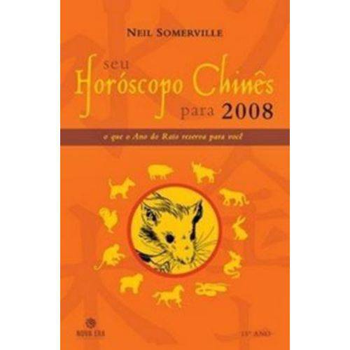 Seu Horóscopo Chinês para 2008 - Best Seller