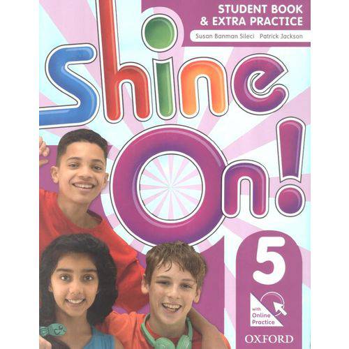 Shine On! 5 Sb With Online Extra Practice