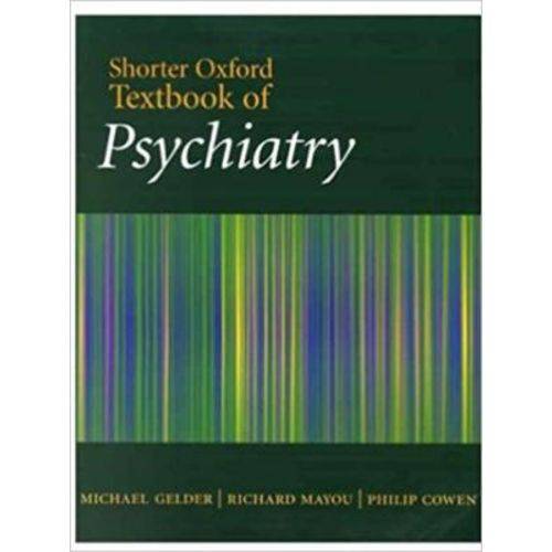 Shorter Oxford Textbook Of Psychiatry