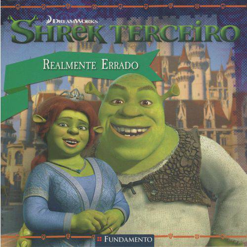 Shrek Terceiro - Realmente Errado