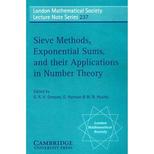 Sieve Methods, Exponential Sums, And Their Applications In Number Theory