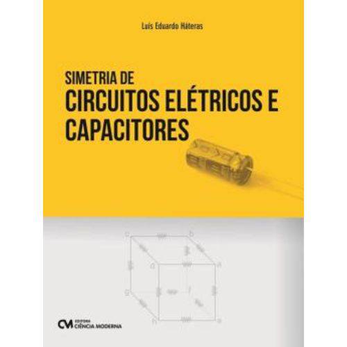Simetria de Circuitos Eletricos e Capacitores