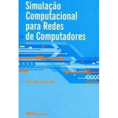 Simulação Computacional para Redes de Computadores