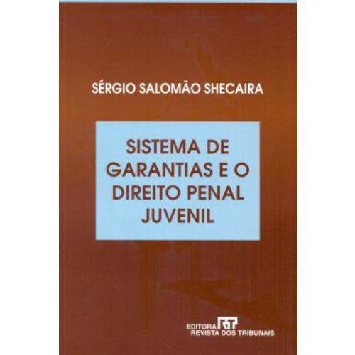 Sistema de Garantia e o Direito Penal Juvenil